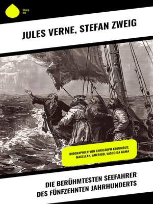 cover image of Die berühmtesten Seefahrer des fünfzehnten Jahrhunderts